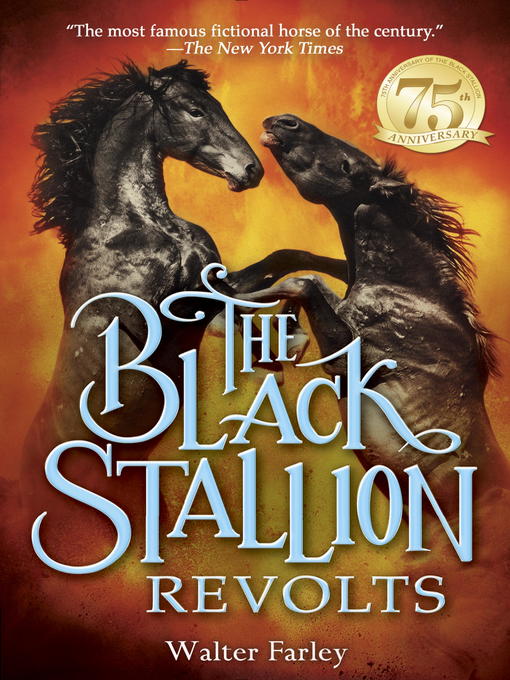 Title details for The Black Stallion Revolts by Walter Farley - Available